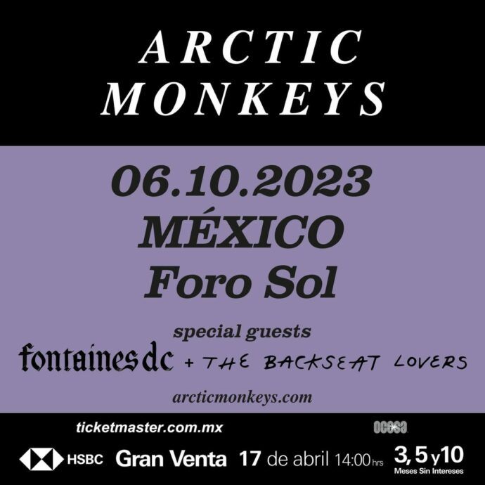 Arctic Monkeys regresan a México en 2023 Fecha, Lugar, Boletos y Detalles